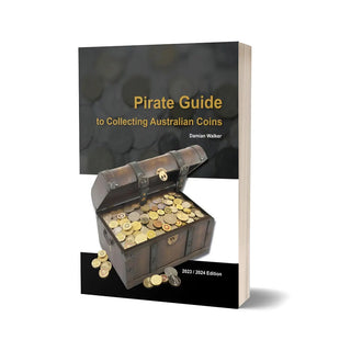 The Pirate Guide To Collecting Australian Coins 2023-24 Edition